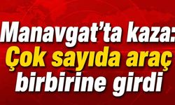 Manavgat'ta kaza: Çok sayıda araç birbirine girdi