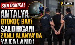 Son Dakika! Antalya Otokoç bayisine ateş açan şüpheli Alanya’da yakalandı