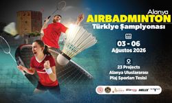 Alanya, AirBadminton Türkiye Şampiyonası'na hazırlanıyor