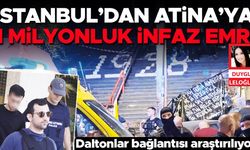 Atina'da 1 milyon liralık infaz: Daltonlar şüphesi