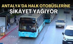 Antalya'da toplu taşımada klima ve güzergah tepkisi