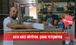 Antalya'da karavan sektöründe kriz: Yüzde 80'i kapandı