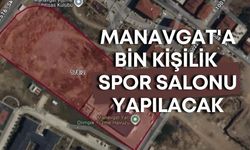 Manavgat'a bin kişilik spor salonu ihalesi 4 Ağustos'ta