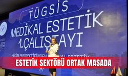 Antalya'da estetik sektörü sorunları masaya yatırıldı