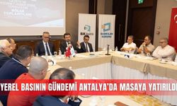 Antalya'da yerel basının resmi ilan gelirleri görüşüldü
