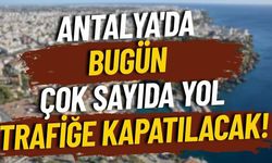 Antalya merkezde 15 Temmuz için trafik düzenlemesi yapılacak