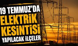 19 Temmuz'da Alanya ve 6 ilçede elektrik kesintisi yapılacak