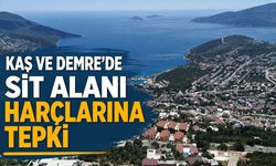 Kaş ve Demre'de 12.500 liralık sit alanı harcına tepki