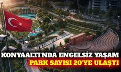 Konyaaltı'nda engelsiz park sayısı 20'ye yükseldi