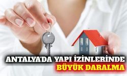 Antalya'da yapı kullanım izinlerinde 2025 düşüşü