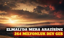 Elmalı'da mera arazisine 264 milyon liralık GES projesi