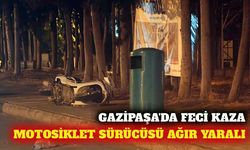 Gazipaşa'da motosiklet kazası: Sürücü ağır yaralandı