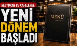 Restoran ve kafelerde yeni dönem başladı