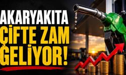 Akaryakıta çifte zam geliyor! Benzin ve motorin yeniden artıyor