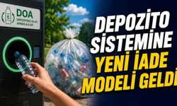Depozito sistemine yeni iade modeli geldi