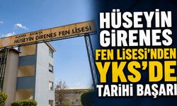 Hüseyin Girenes Fen Lisesi'nden YKS'de tarihi başarı