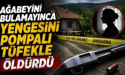 Ağabeyini bulamayınca yengesini pompalı tüfekle ö*dürdü