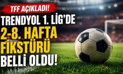 Trendyol 1. Lig'de 2-8. hafta fikstürü belli oldu