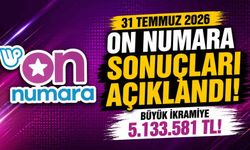 31 Temmuz On Numara sonuçları açıklandı!