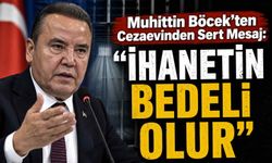 Muhittin Böcek'ten cezaevinden sert mesaj: "İhanetin bedeli olur"