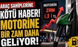 Araç sahiplerine kötü haber! Motorine bir zam daha geliyor