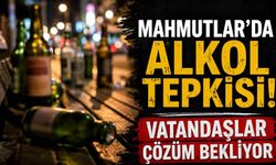 Mahmutlar'da alkol tepkisi! Vatandaşlar çözüm bekliyor