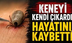 Keneyi kendi çıkardı, hayatını kaybetti