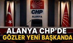 Alanya CHP İlçe Başkanlığı İçin Değerlendirme Sürüyor