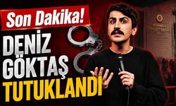 Son Dakika! Deniz Göktaş tutuklandı