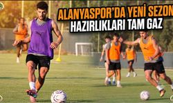 Alanyaspor'da yeni sezon hazırlıkları tam gaz