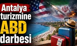 Antalya turizmine ABD darbesi