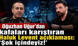 Oğuzhan Uğur'dan Haluk Levent açıklaması: "Şok içindeyiz"