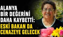 Alanya bir değerini daha kaybetti: Nusrettin Yolcu’nun acı günü