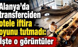Alanya'da transferciden otele iftira oyunu tutmadı: İşte o görüntüler