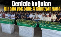 Denizde boğulan bir aile yok oldu: 4 tabut yan yana