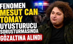 Fenomen Mesut Can Tomay Uyuşturucu Soruşturmasında Gözaltına Alındı