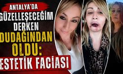 Antalya'da estetik işlemi sonrası doku kaybı yaşayan kadın 7 yıldır adalet arıyor