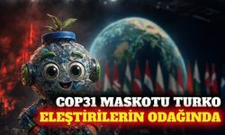 Antalya'nın COP31 maskotu Turko tartışmalara neden oldu