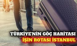 TÜİK göç verilerini açıkladı: İş için en çok göç İstanbul'a