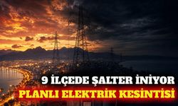 Antalya'nın 9 ilçesinde planlı elektrik kesintisi uyarısı