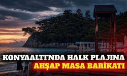Konyaaltı Büyük Çaltıcak'ta kumsala ahşap masa engeli