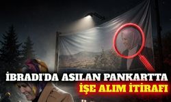 İbradı'da orman işçisi alımı pankartı tartışma yarattı