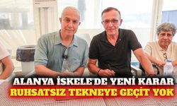 Alanya İskele'de tekne ruhsatları için son tarih 31 Ekim