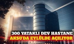 Aksu Devlet Hastanesi eylül ayında hizmete giriyor