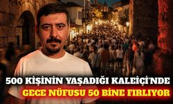 Antalya Kaleiçi'nde gece nüfusu 50 bin kişiyi buluyor