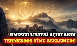 UNESCO listesi yenilendi: Antalya'nın Termessos beklentisi