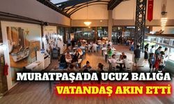 Muratpaşa'da uygun fiyatlı balık sofrasına yoğun ilgi
