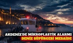 Antalya'da deniz süpürgesi mikroplastik temizliğine başladı