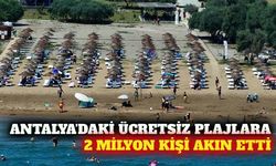 Antalya'daki ücretsiz halk plajlarına 2 milyon ziyaret