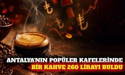 Antalya'nın en popüler kahvecileri ve 2026 fiyatları